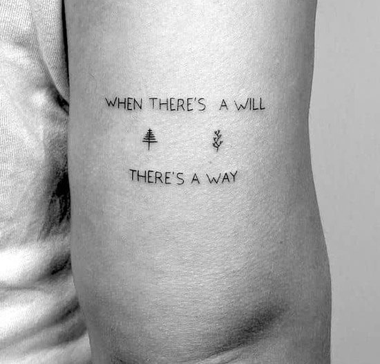 Tattoo Ideas for entrepreneurs - Where there is a will, there is a way